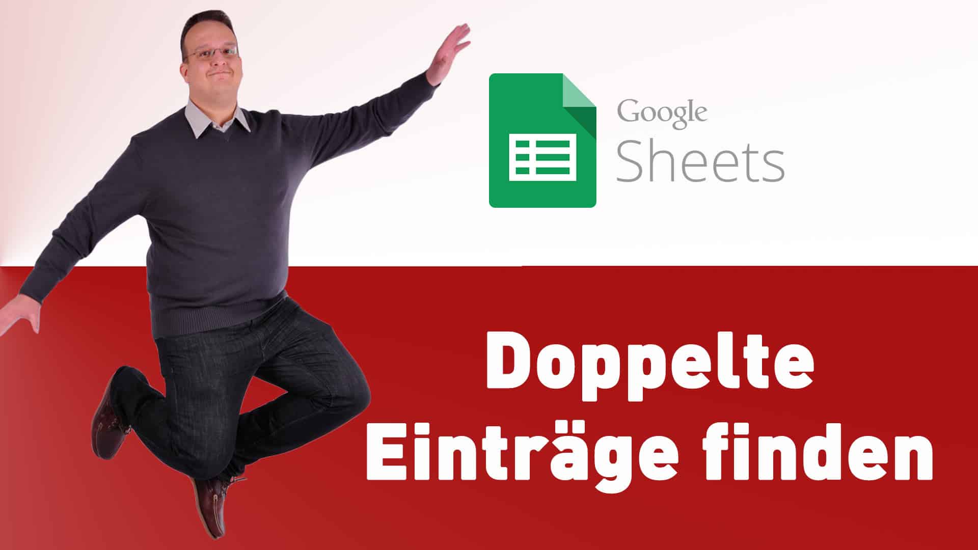 Google Sheets – Doppelte Einträge finden und markieren