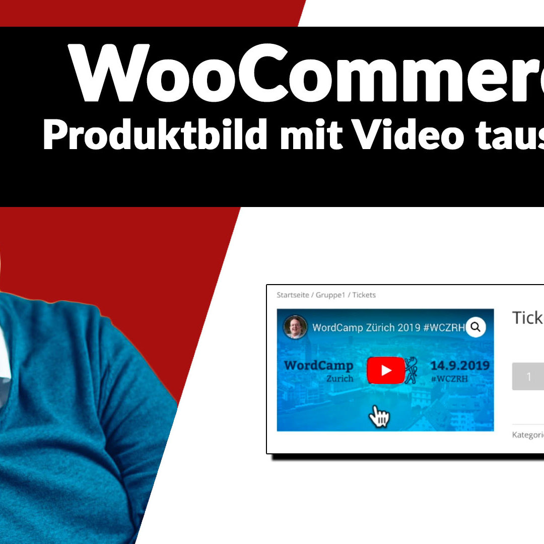 WooCommerce: Produkt Bild mit einem Video austauschen