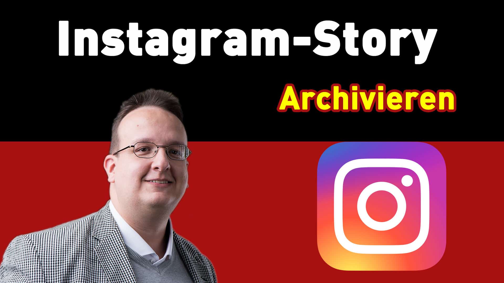 Instagram Story archivieren – Anleitung Tipps und Tricks