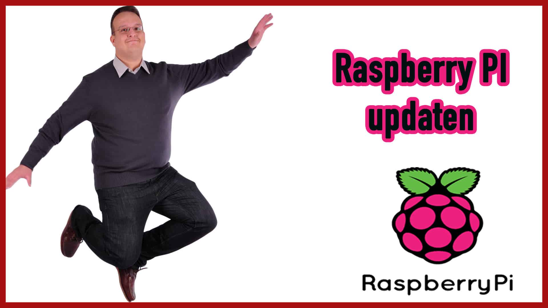 Den Raspberry Pi einfach und schnell updaten und aktualisieren