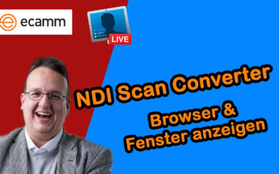 Ecamm Live: NDI Scan Converter – Wie man den Browser und anderes als Videoquelle einfügt
