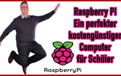 Raspberry PI der perfekte und kostengünstige Computer für Schüler