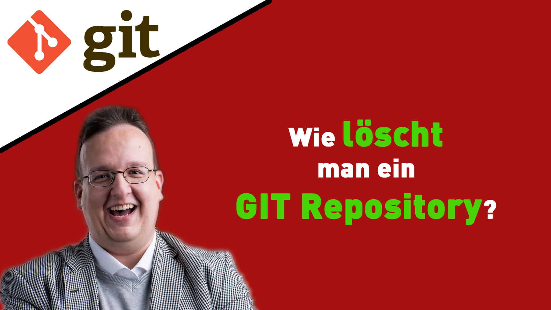 Wie löscht man ein GIT Repository?