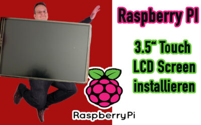 Raspberry PI 4: Installation eines 3.5″ LCD Touch Display