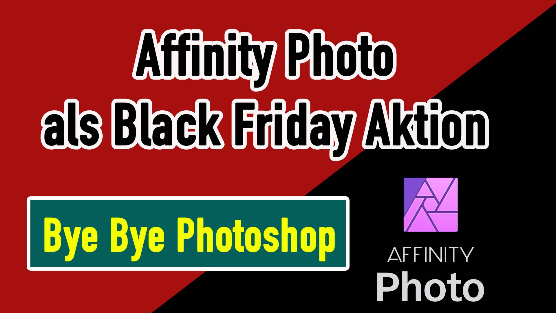 Der Photoshop Killer – Affinity als Black Friday Aktion 2021