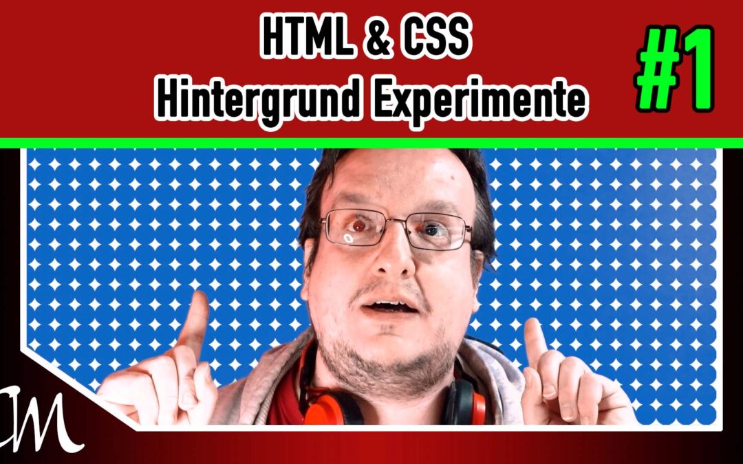 HTML & CSS Hintergrund Experimente #1