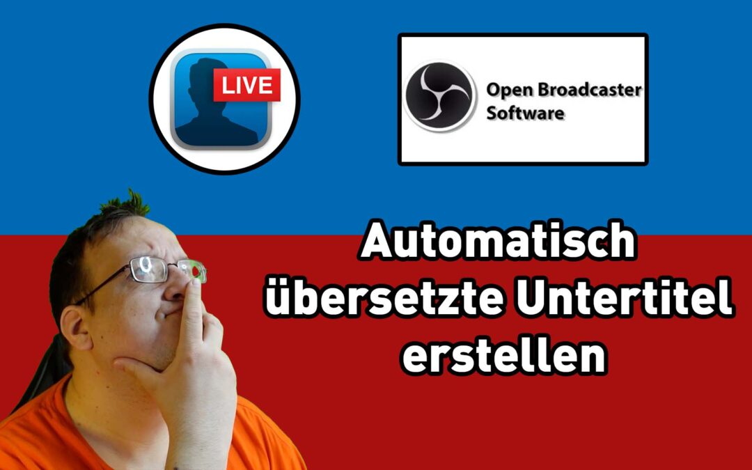 Automatisch übersetzte Untertitel erstellen für Ecamm Live oder OBS