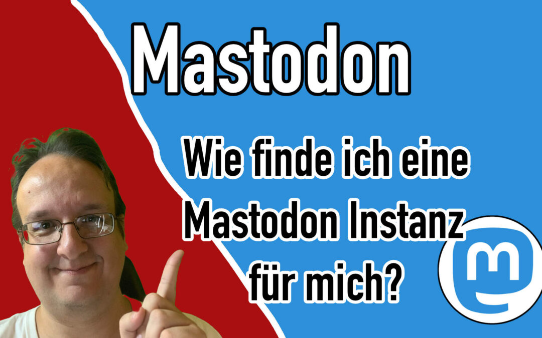 Wie finde ich eine Mastodon Instanz / Server für mich?