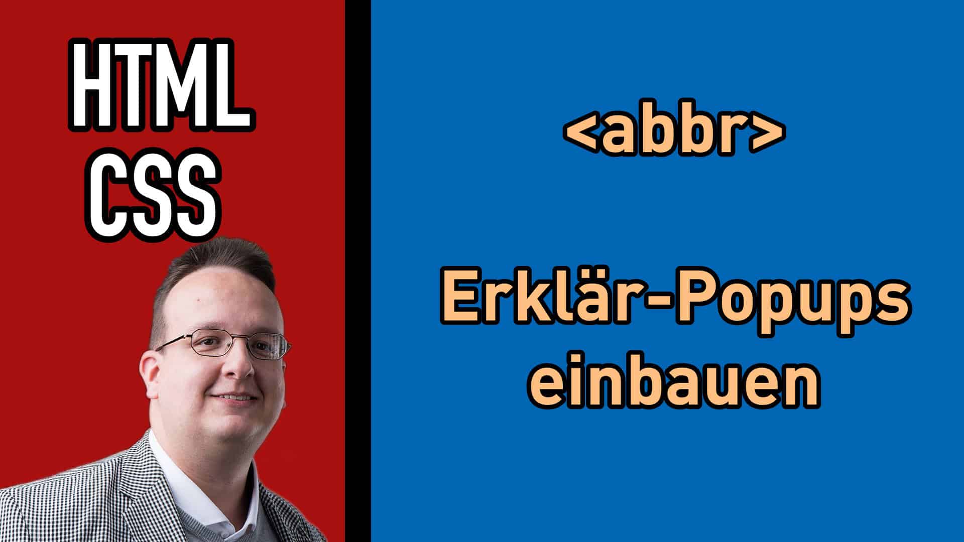 HTML Tag ABBR – wie man Erklär-Popups mit HTML und CSS erstellen kann