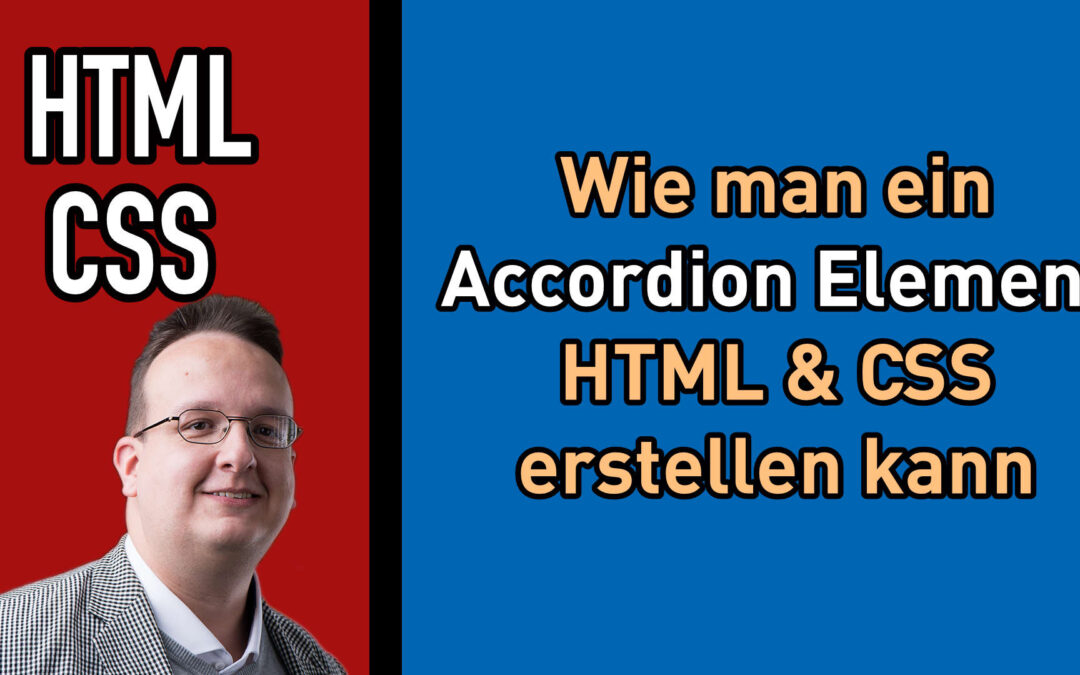 HTML Accordion – wie man ein Accordion mit reinem HTML erstellt
