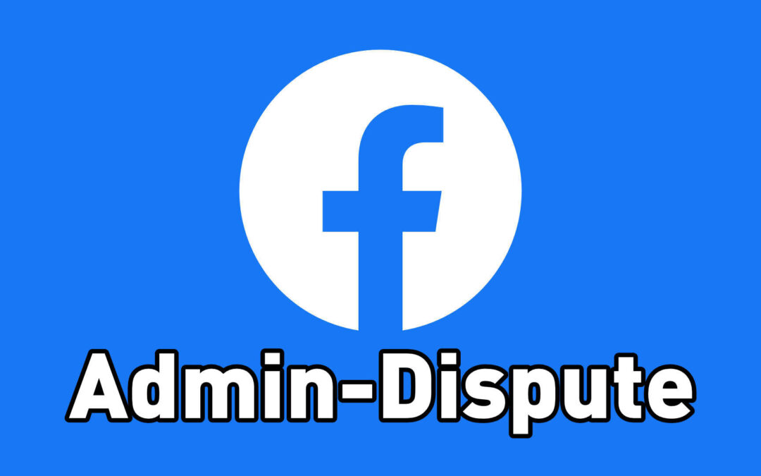 Hast du Zugriff auf die Facebook Seiten verloren? Facebook Admin Dispute