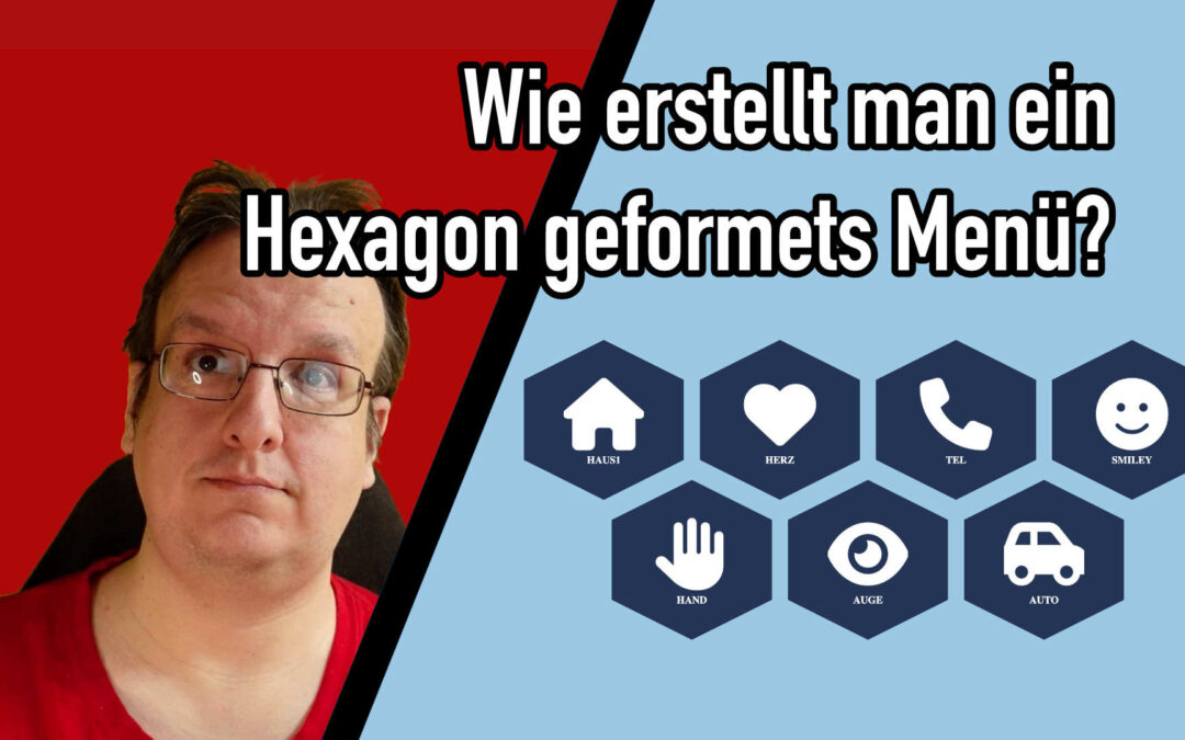 Wie erstellt man ein Hexagon geformtes Menu mit HTML und CSS?