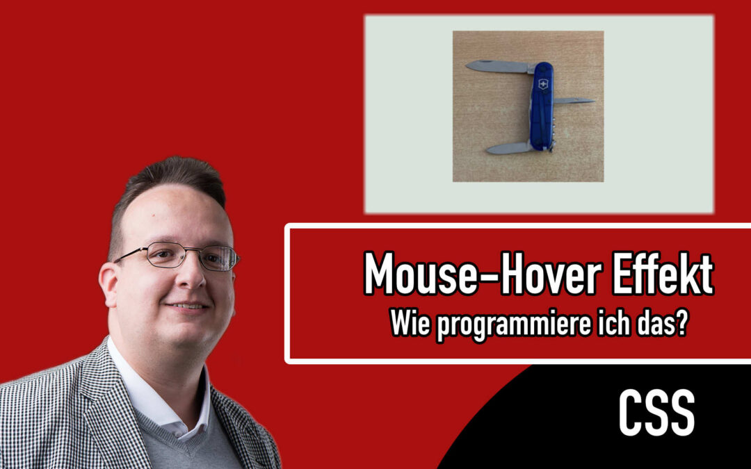 Wie programmiere ich einen einfachen Mouse Hover Effekt mit CSS und HTML?
