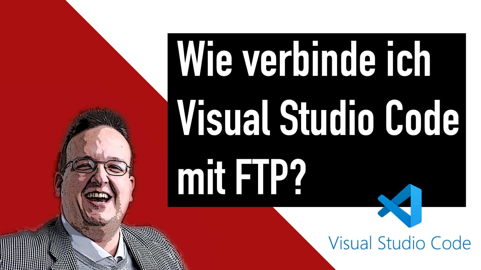 Wie verbinde ich Visual Studio Code mit FTP?