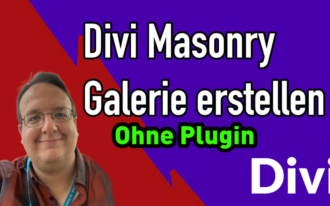 Divi: Masonry Galerie erstelle ohne zusätzliches Plugin