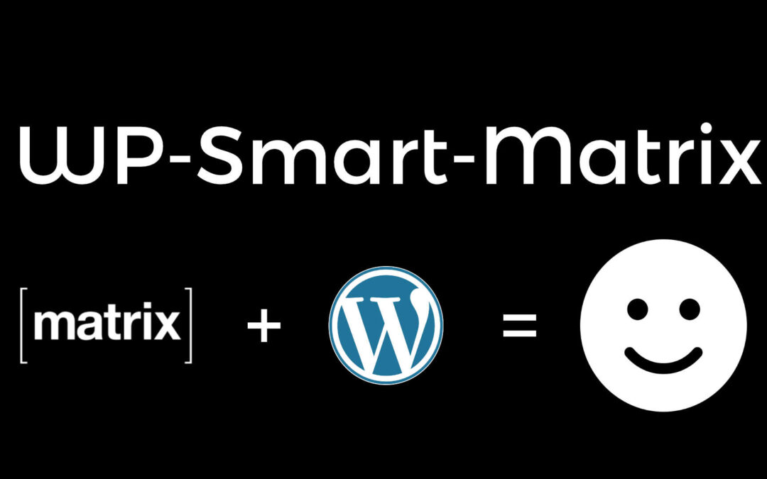 Neues WordPress Plugin: WP Smart Matrix