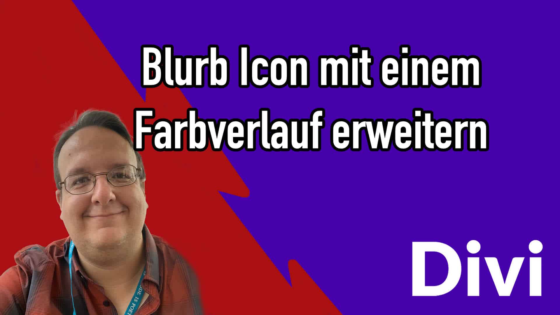 Wie erstelle ich ein DIVI Blurb Icon mit Farbverlauf