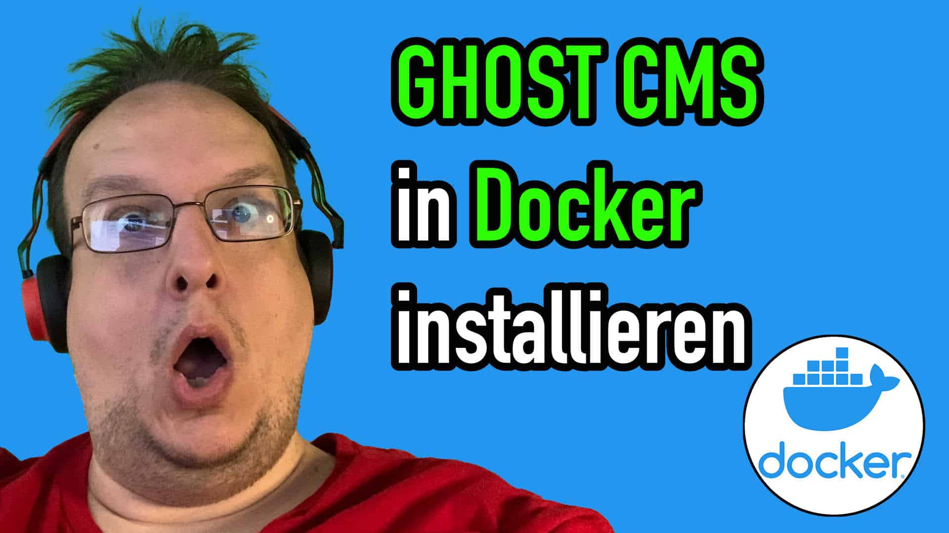 Wie installiert man Ghost CMS in Docker mit Docker-Compose File?