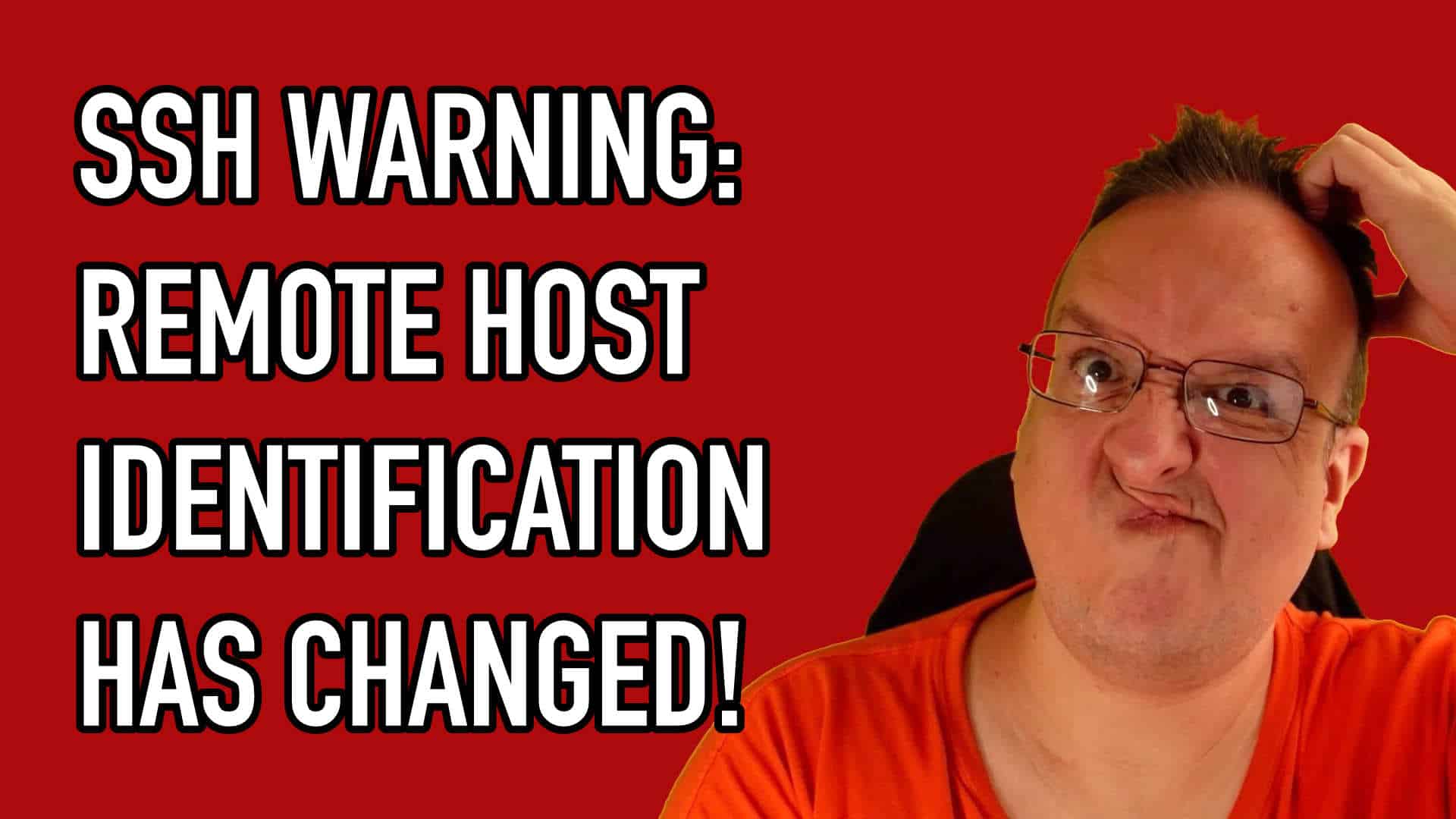 Die SSH Lösung für WARNING: REMOTE HOST IDENTIFICATION HAS CHANGED!