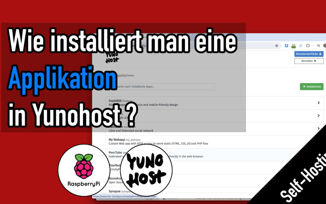 Wie installiert man in Yunohost eine neue Applikation / APP?