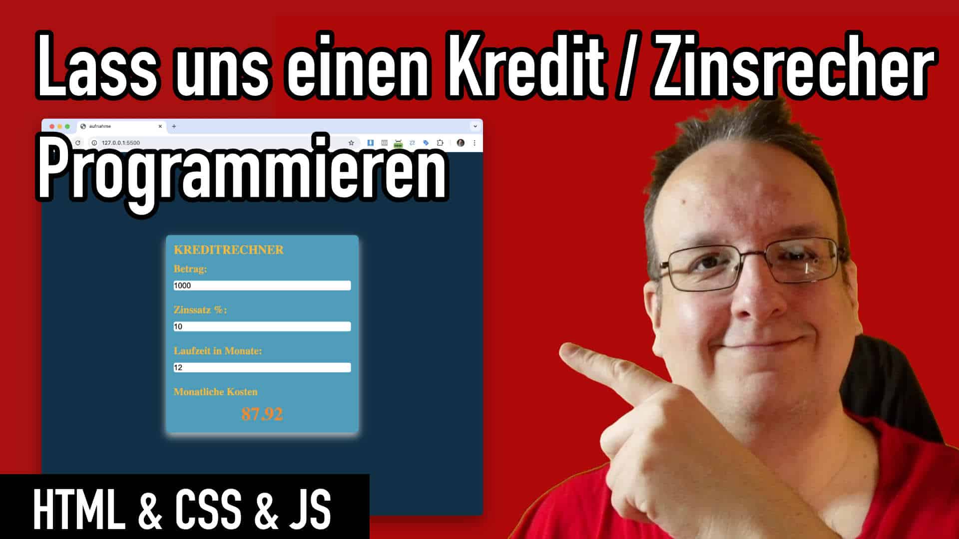 Lasst uns einen Kredit / Zinsrechner programmieren (HTML & CSS & Javascript)