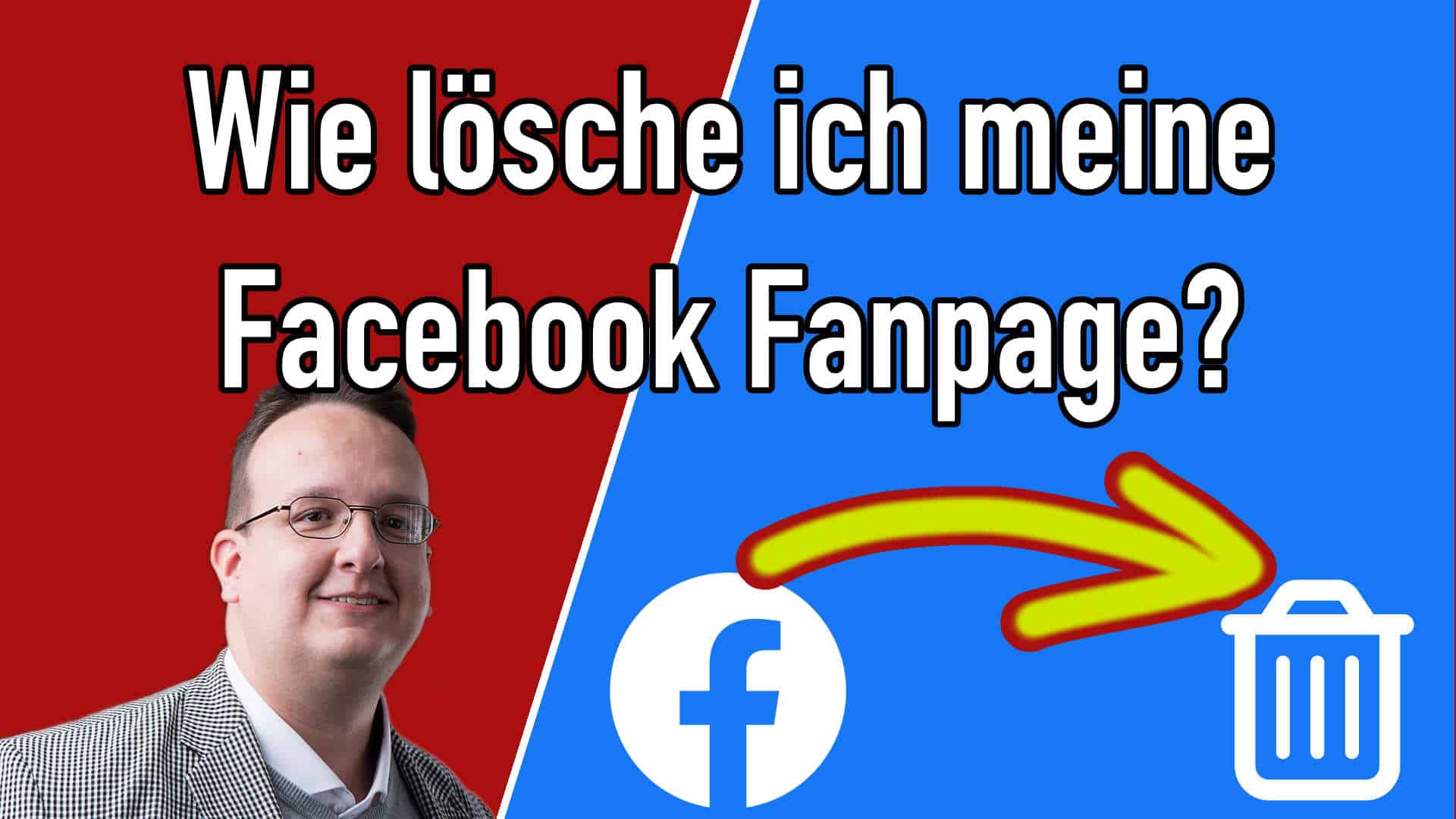 Wie kann ich meine meine Facebook Seite / Fanpage löschen? (2024)