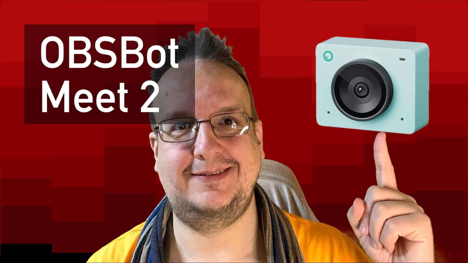 Unboxing OBSBot Meet 2 – Mein erster Eindruck