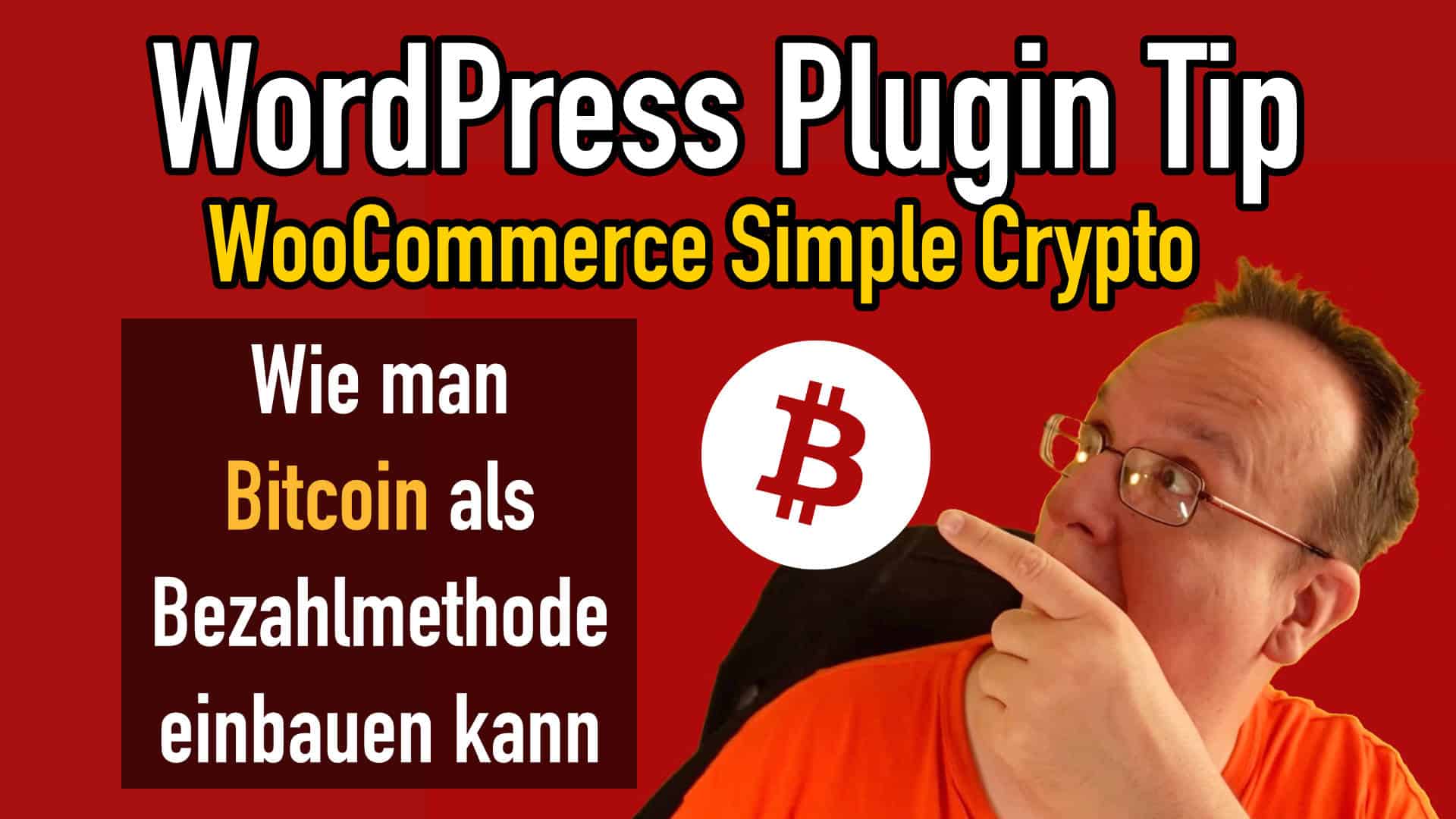 WooCommerce Simple Crypto – akzeptieren sie Bitcoin in ihrem Online Shop