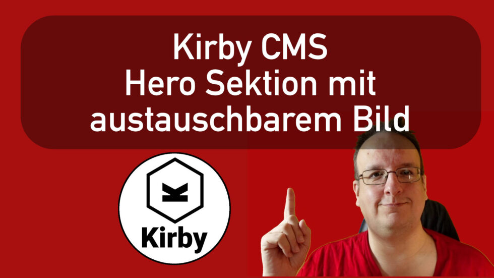 Kirby CMS - Eine Hero Sektion mit einem austauschbarem Bild erstellen ...