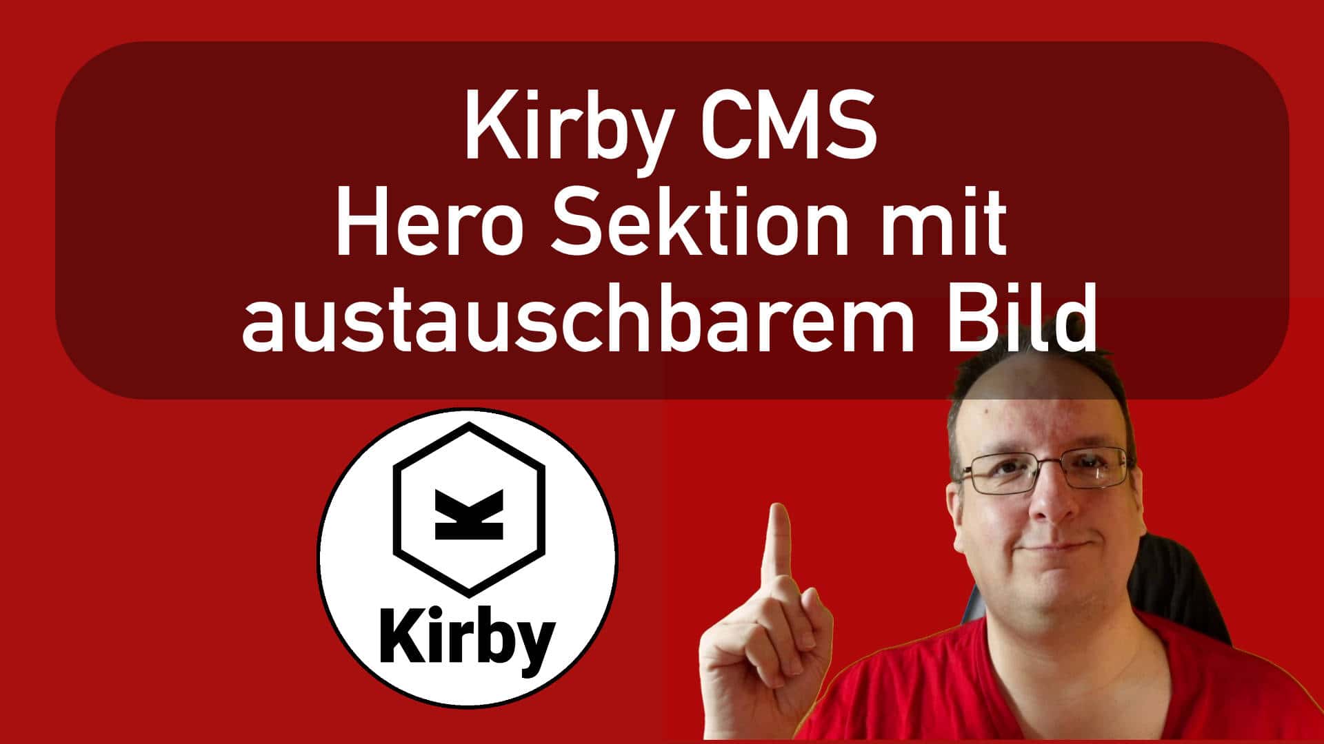 Kirby CMS – Eine Hero Sektion mit einem austauschbarem Bild erstellen.
