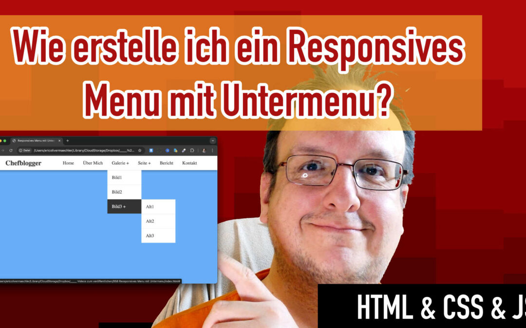 Wir erstellen ein responsives Menu mit Untermenu innert wenigen Minuten – so einfach geht es (HTML & CSS)