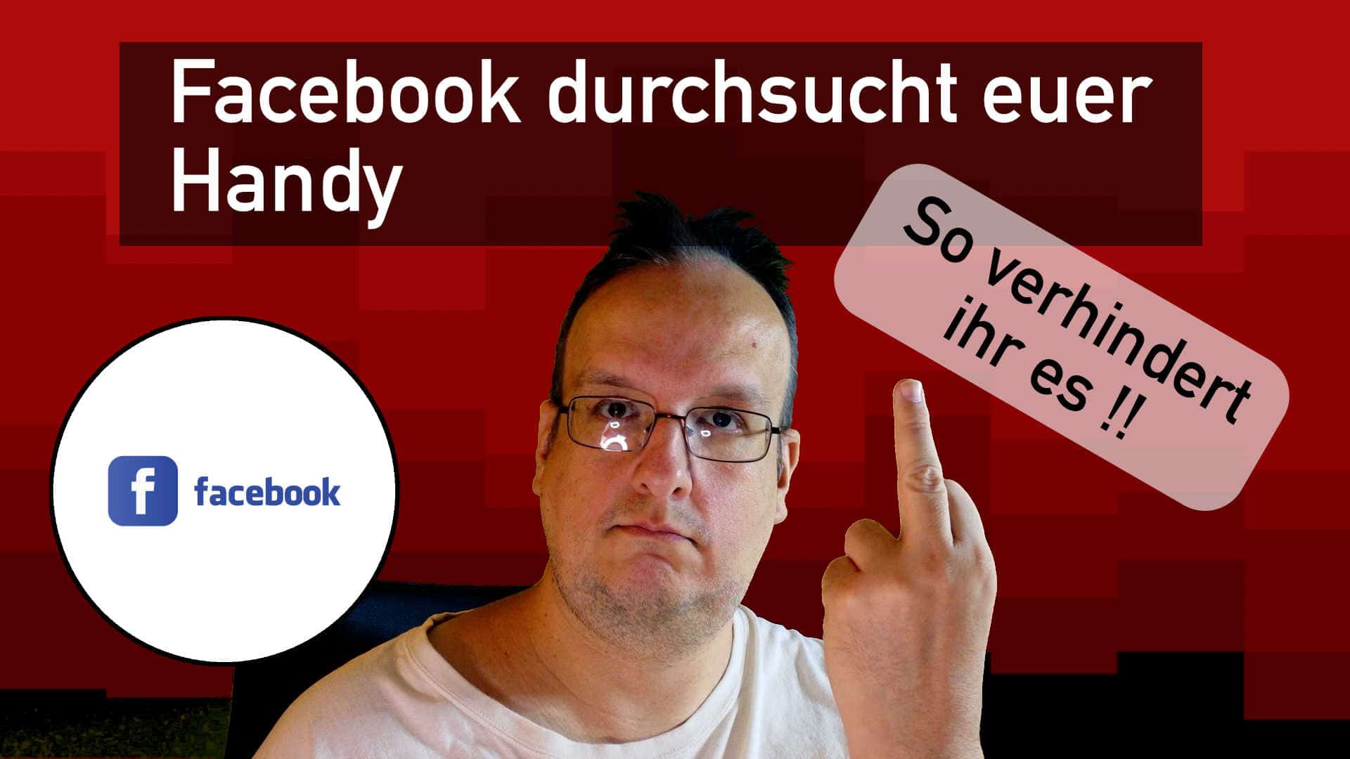Facebook scannt alle eure Handy Fotos mit ihrer KI und so verhinderst du es