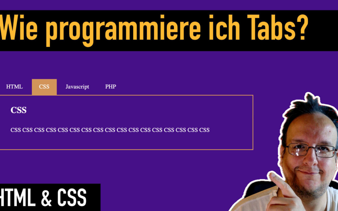 Wie programmiere ich Tab mit HTML und CSS?