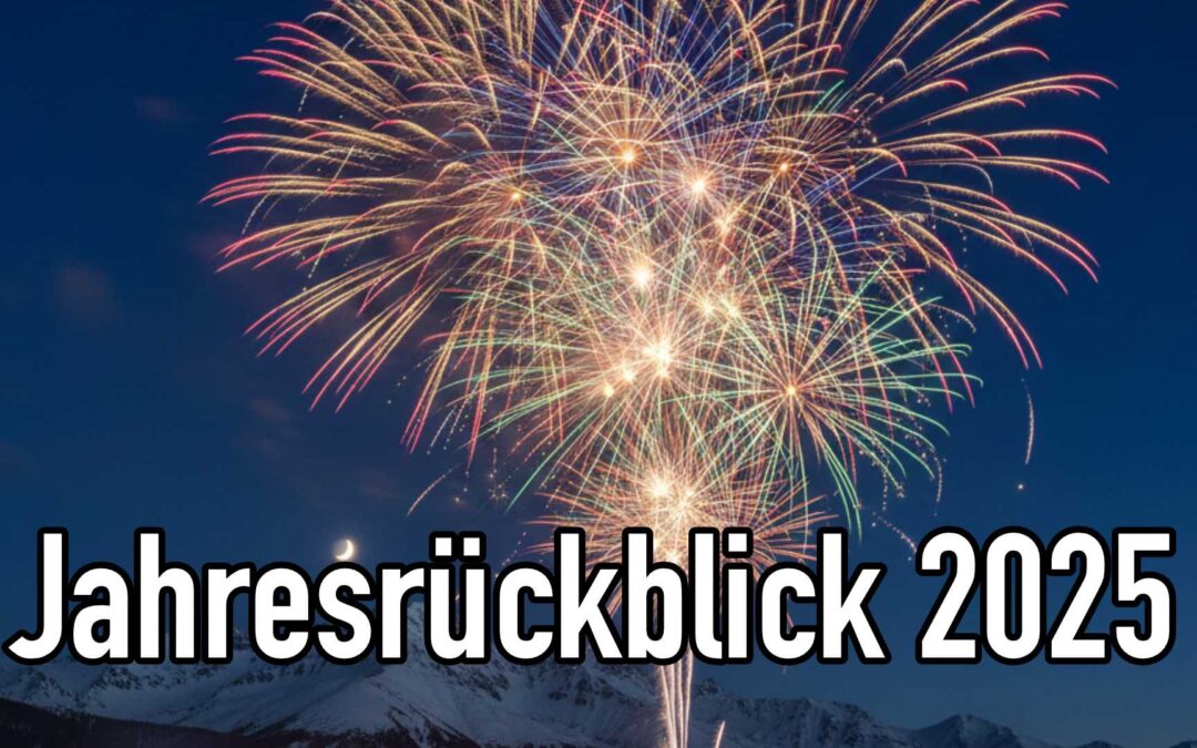 Jahresrückblick 2025