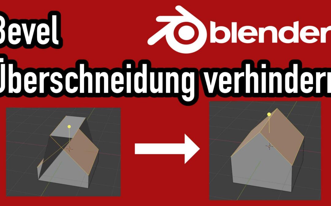 Blender Bevel Funktion Überschneidungen verhindern