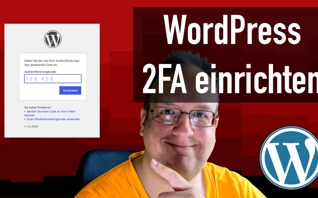 WordPress mit 2 Faktor Authentifizierung (2FA) absichern